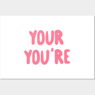 YOUR YOU'RE Posters and Art